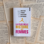 Chronique littéraire La plus belle histoire des femmes par Mally's Books - Mélissa Pontéry
