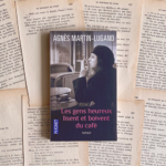 Chronique littéraire Les gens heureux lisent et boivent du café par Mally's Books - Mélissa Pontéry