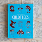Chronique littéraire Culottées 1 par Mally's Books - Mélissa Pontéry