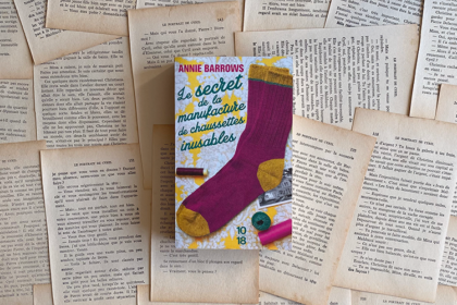 Chronique littéraire Le secret de la manufacture de chaussettes inusables par Mally's Books - Mélissa Pontéry