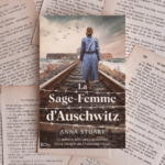 Chronique - La sage-femme d'Auschwitz de Anna Stuart