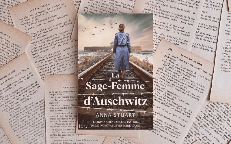 Chronique - La sage-femme d'Auschwitz de Anna Stuart