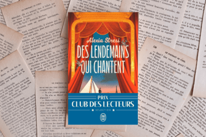 Des lendemains qui chantent - Chronique de livre par Mélissa Pontéry